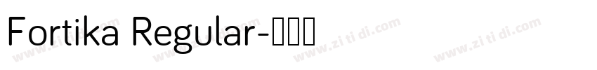 Fortika Regular字体转换